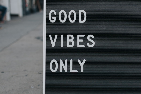 Good vibes only sign