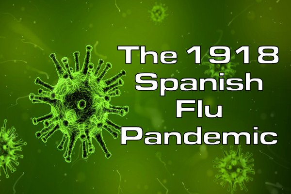 1918 Spanish Flu Pandemic Intro Screen