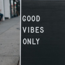 Good vibes only sign